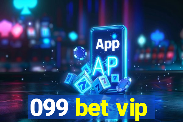 099 bet vip